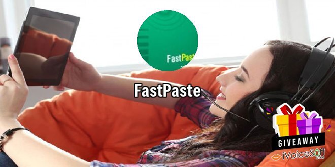 Giveaway: FastPaste – Free Download