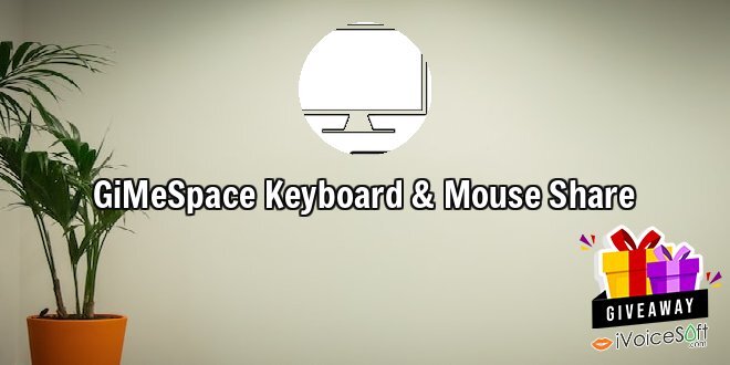 Giveaway: GiMeSpace Keyboard & Mouse Share – Free Download