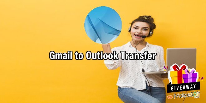 Giveaway: Gmail to Outlook Transfer – Free Download