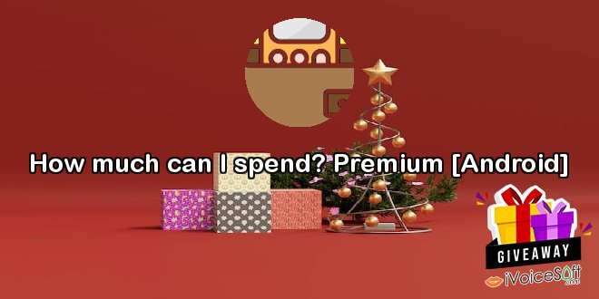 Giveaway: How much can I spend? Premium [Android] – Free Download