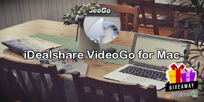 Giveaway: iDealshare VideoGo for Mac – Free Download