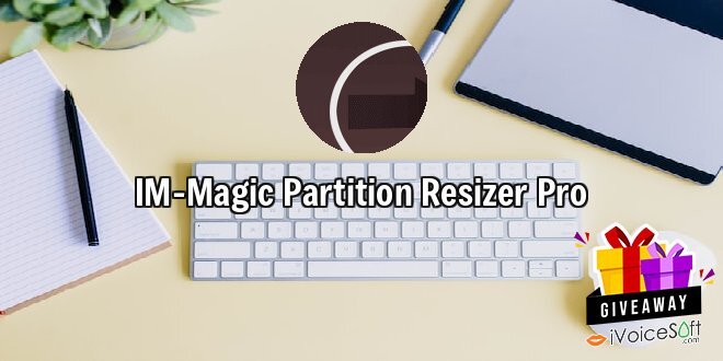 Giveaway: IM-Magic Partition Resizer Pro – Free Download