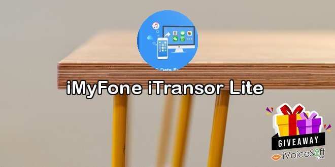 Giveaway: iMyFone iTransor Lite – Free Download
