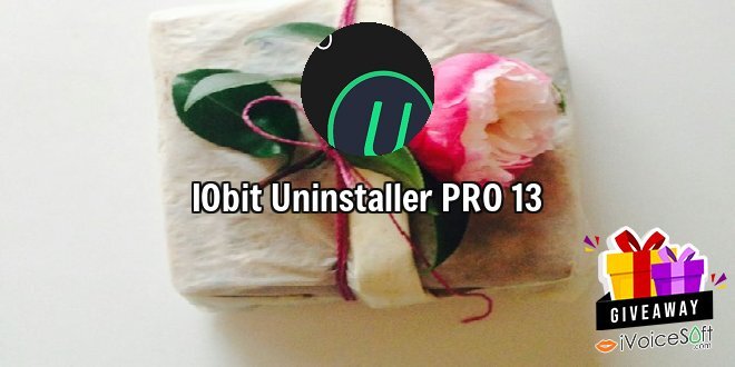 Giveaway: IObit Uninstaller PRO 13 – Free Download