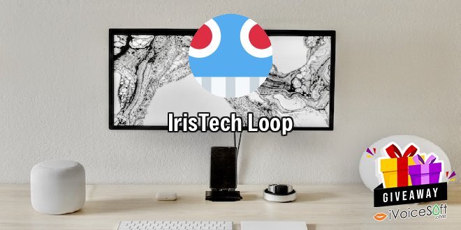 Giveaway: IrisTech Loop – Free Download