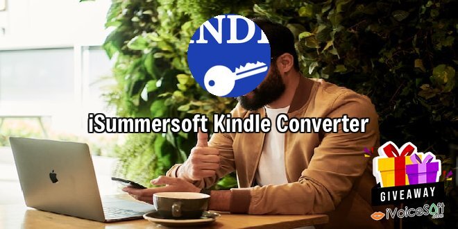 Giveaway: iSummersoft Kindle Converter – Free Download