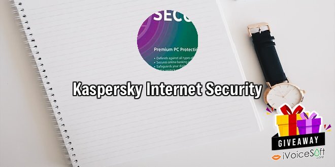 Giveaway: Kaspersky Internet Security – Free Download