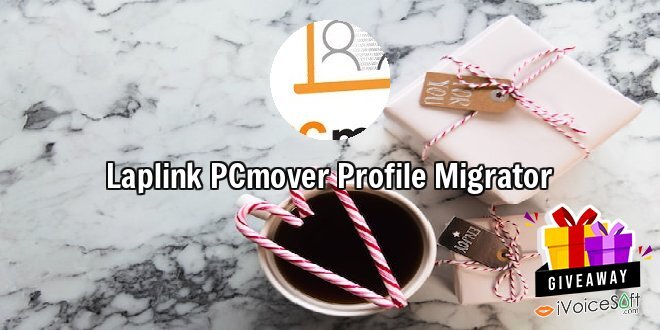 Giveaway: Laplink PCmover Profile Migrator – Free Download