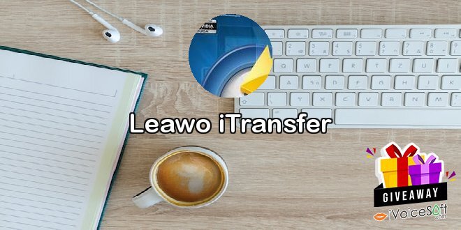 Giveaway: Leawo iTransfer – Free Download