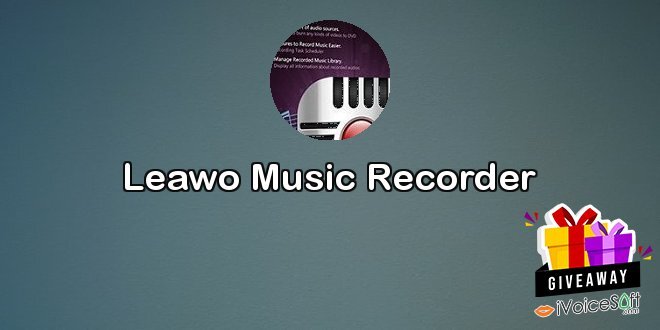 Giveaway: Leawo Music Recorder – Free Download