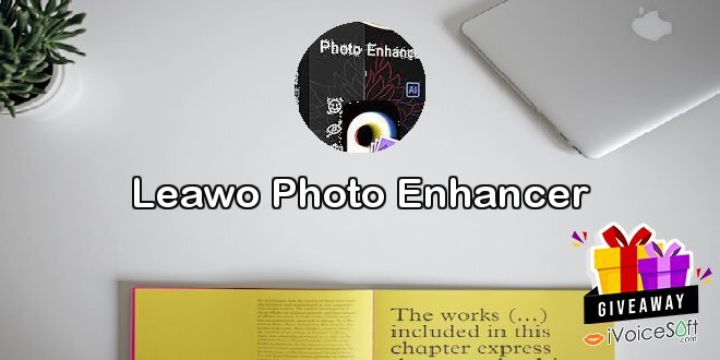 Giveaway: Leawo Photo Enhancer – Free Download