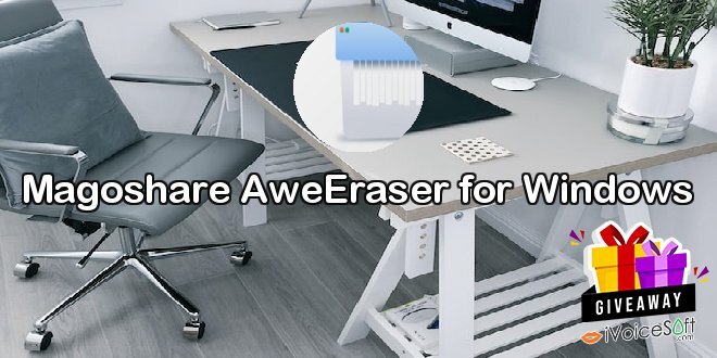 Giveaway: Magoshare AweEraser for Windows – Free Download