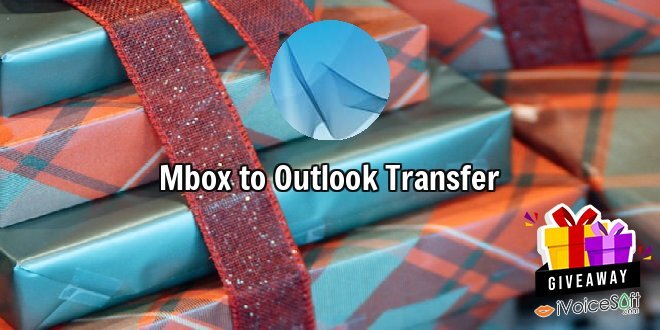 Giveaway: Mbox to Outlook Transfer – Free Download