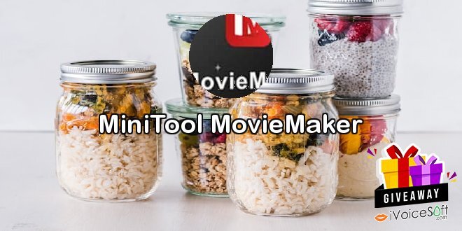 Giveaway: MiniTool MovieMaker – Free Download