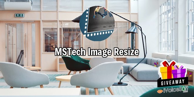 Giveaway: MSTech Image Resize – Free Download