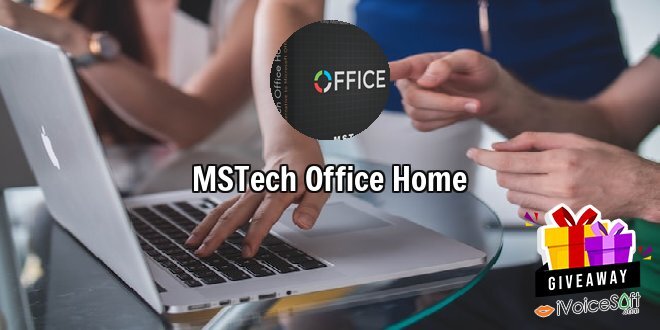Giveaway: MSTech Office Home – Free Download