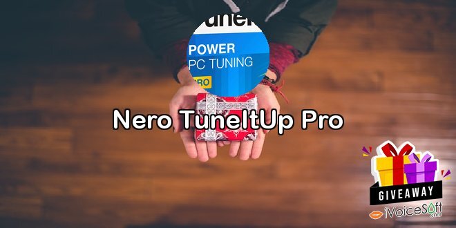 Giveaway: Nero TuneItUp Pro – Free Download