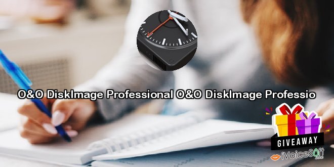 Giveaway: O&O DiskImage Professional O&O DiskImage Professio – Free Download