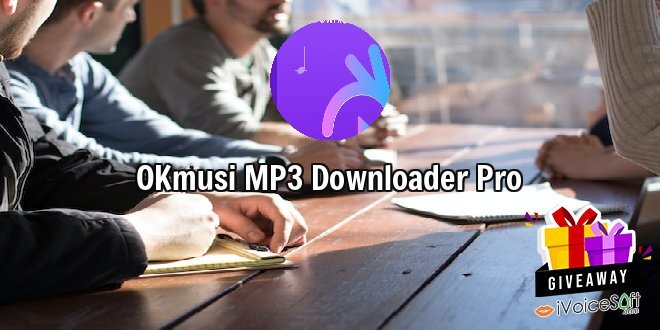 Giveaway: OKmusi MP3 Downloader Pro – Free Download