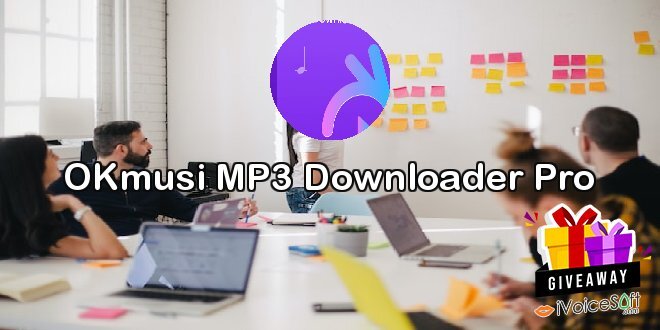 Giveaway: OKmusi MP3 Downloader Pro – Free Download