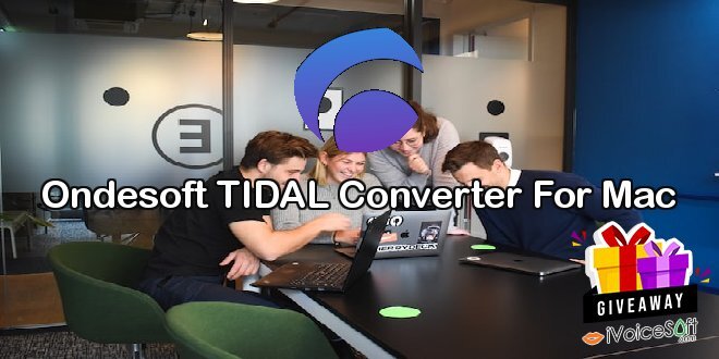 Giveaway: Ondesoft TIDAL Converter For Mac – Free Download