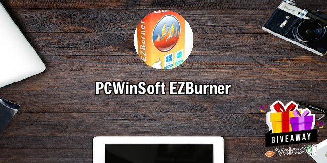 Giveaway: PCWinSoft EZBurner – Free Download