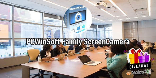 Giveaway: PCWinSoft Family ScreenCamera – Free Download