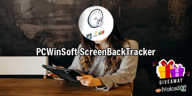 Giveaway: PCWinSoft ScreenBackTracker – Free Download