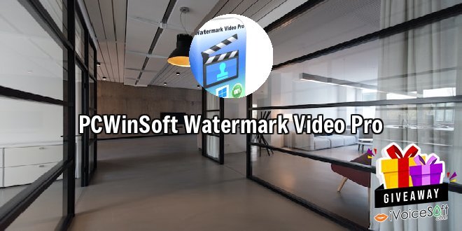 Giveaway: PCWinSoft Watermark Video Pro – Free Download