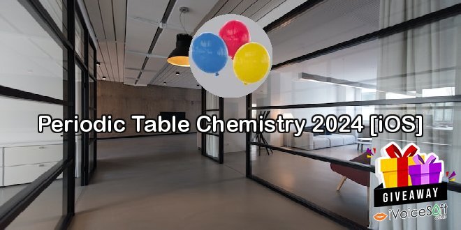 Giveaway: Periodic Table Chemistry 2024 [iOS] – Free Download