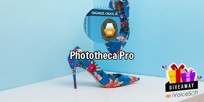 Giveaway: Phototheca Pro – Free Download