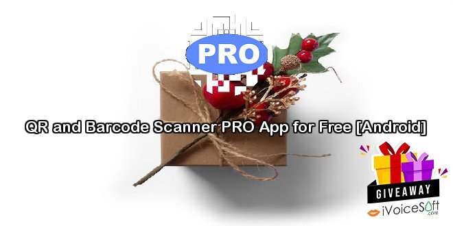 Giveaway: QR and Barcode Scanner PRO App for Free [Android] – Free Download