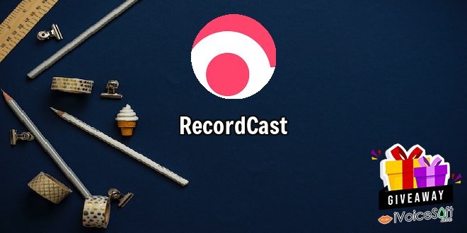 Giveaway: RecordCast – Free Download