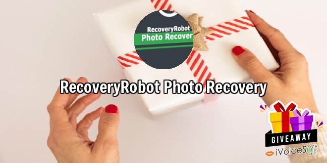 Giveaway: RecoveryRobot Photo Recovery – Free Download