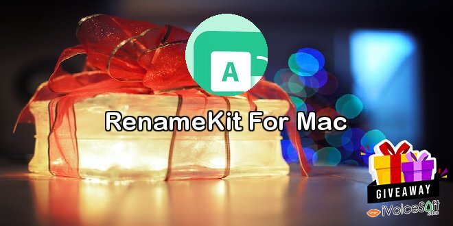 Giveaway: RenameKit For Mac – Free Download