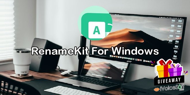 Giveaway: RenameKit For Windows – Free Download