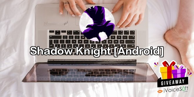 Giveaway: Shadow Knight [Android] – Free Download