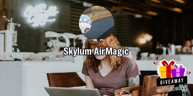 Giveaway: Skylum AirMagic – Free Download