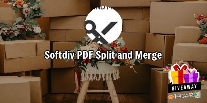 Giveaway: Softdiv PDF Split and Merge – Free Download