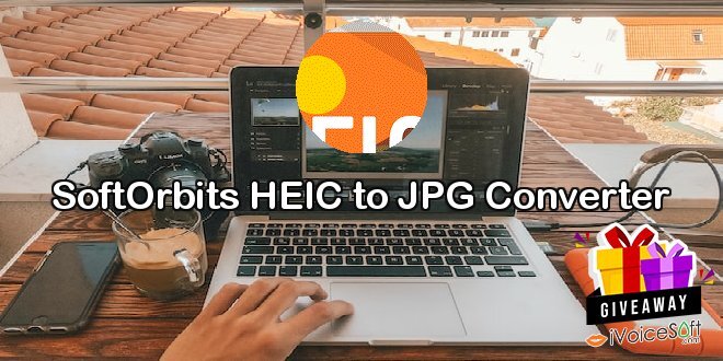 Giveaway: SoftOrbits HEIC to JPG Converter – Free Download