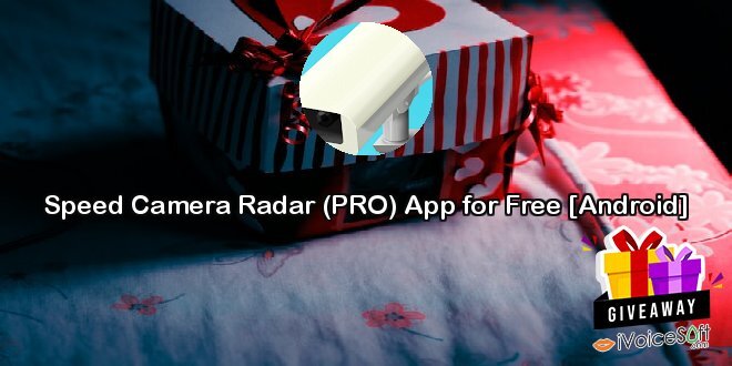 Giveaway: Speed Camera Radar (PRO) App for Free [Android] – Free Download