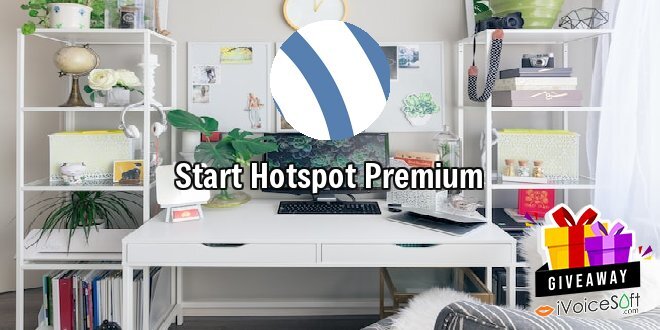 Giveaway: Start Hotspot Premium – Free Download