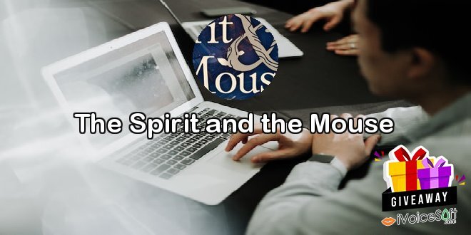 Giveaway: The Spirit and the Mouse – Free Download