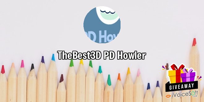 Giveaway: TheBest3D PD Howler – Free Download