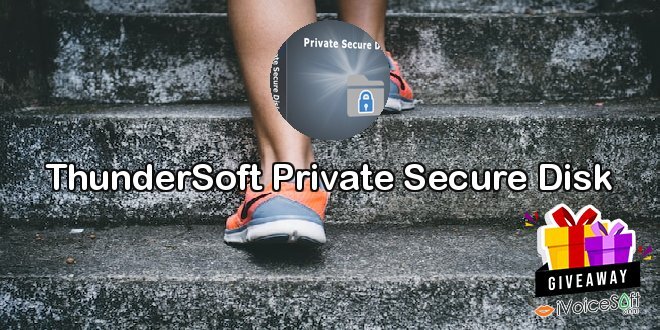 Giveaway: ThunderSoft Private Secure Disk – Free Download