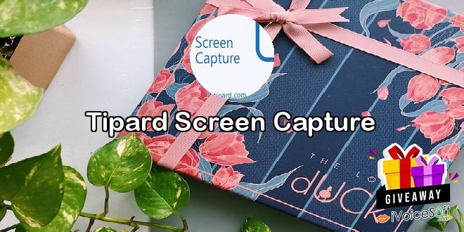 Giveaway: Tipard Screen Capture – Free Download