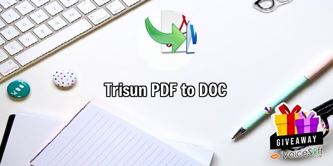 Giveaway: Trisun PDF to DOC – Free Download