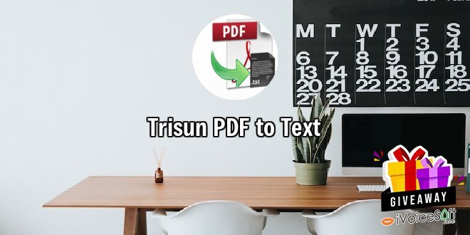 Giveaway: Trisun PDF to Text – Free Download