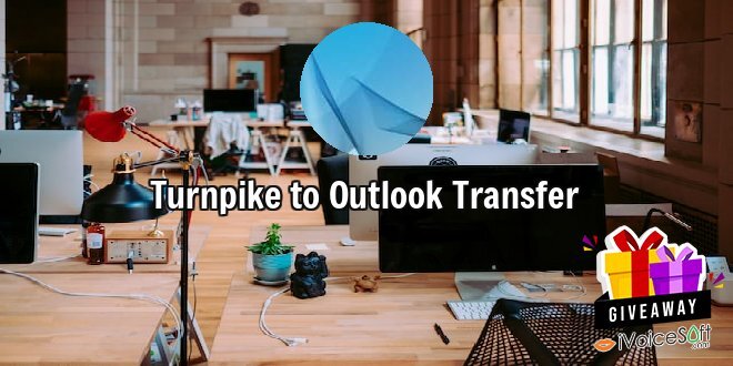 Giveaway: Turnpike to Outlook Transfer – Free Download