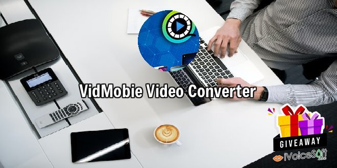 Giveaway: VidMobie Video Converter – Free Download